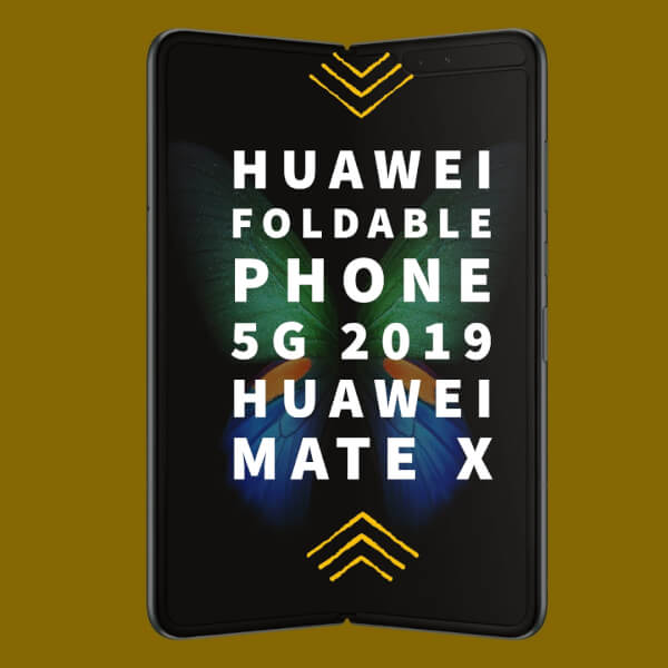 Huawei foldable phone in 2019