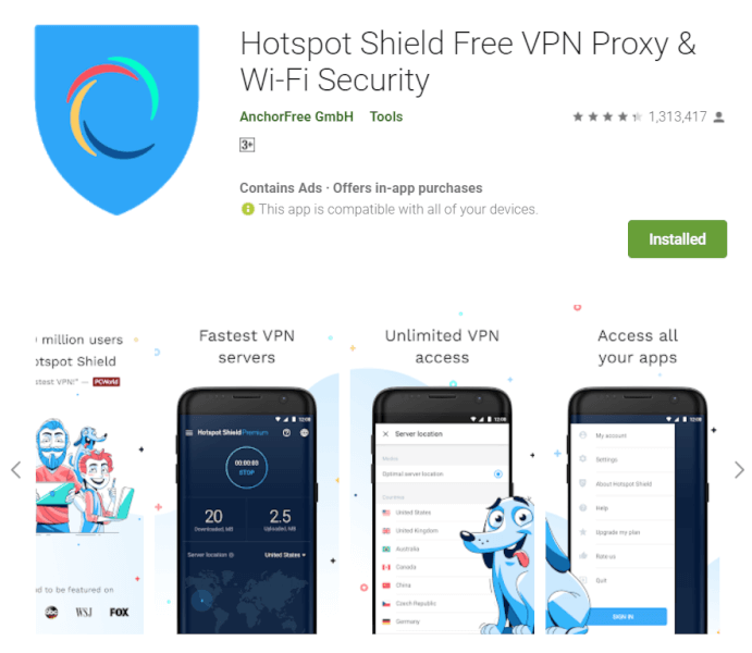 Hotspot Shield is one of the best VPN apps.