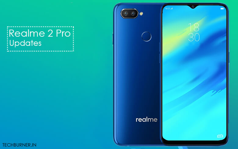 Realme 2 Pro latest updates