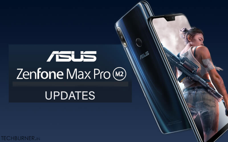Zenfone max pro m2 updates