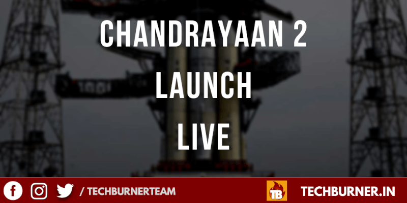 Chandrayaan-2 live launch update