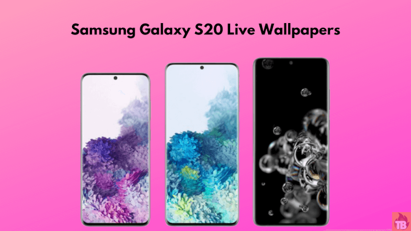 Download Samsung Galaxy S20 Live Wallpapers