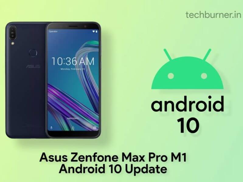 Asus Zenfone Max Pro M1 Android 10 update