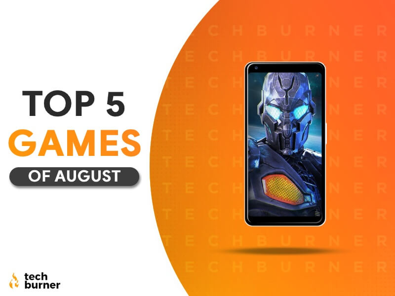 top games of august , top 5 games of august, top 5 games of august, top 5 games of august 2020, best 5 games of august, best 5 games of august 2020
