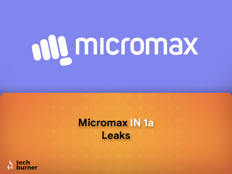 micromax in 1a leaks, micromax in 1a specs, micromax in 1a features, micromax in 1a launch date in India, micromax in 1a price in India