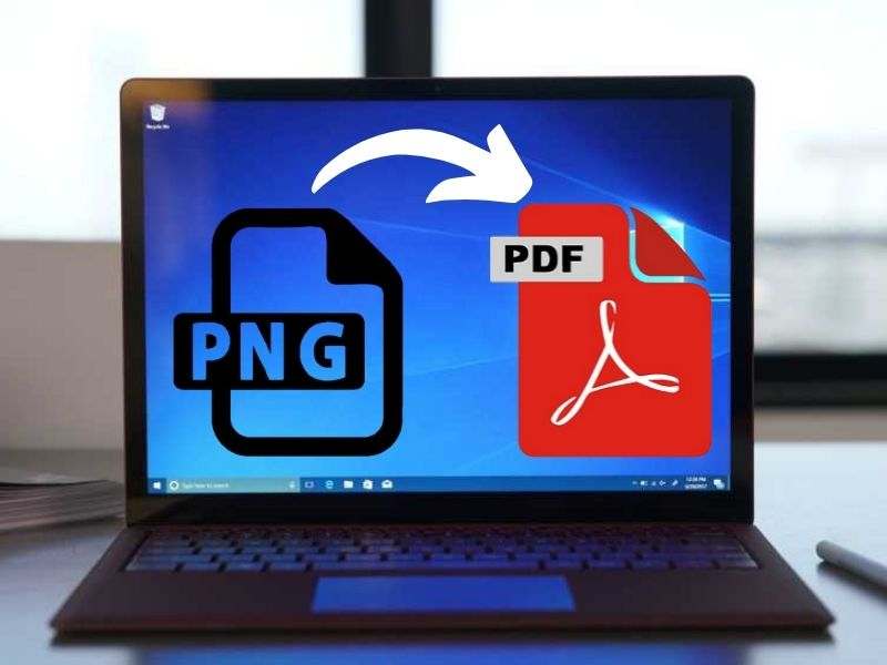 PNG to PDF, convert PNG to PDF on windows, PNG to PDF converter, convert PNG to PDF free