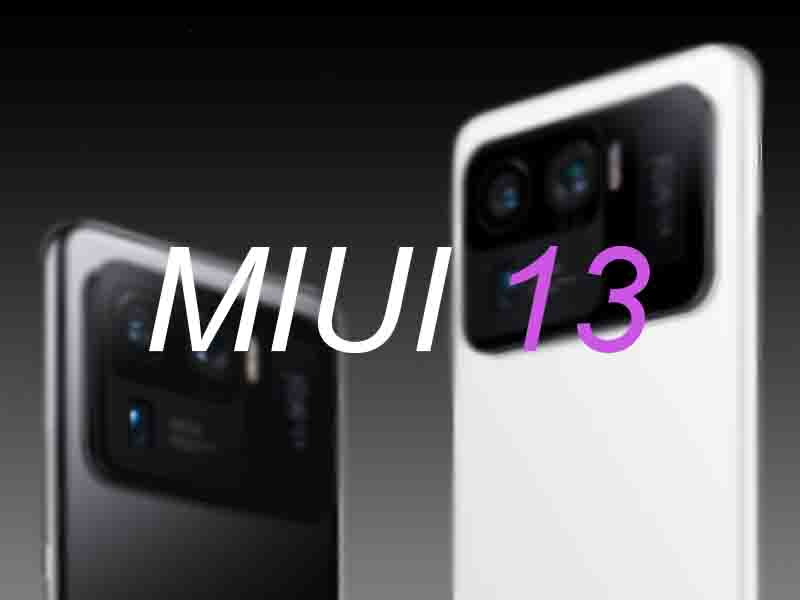 miui 13 features, miui 13 device list, miui 13 release date in india, top 5 features of miui 13, miui 13, miui 13 leaks, miui 13 update