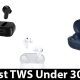 best tws under 3000, best tws in india, best tws in india under 3000, top tws in india under 3000, best tws under 3000 in india