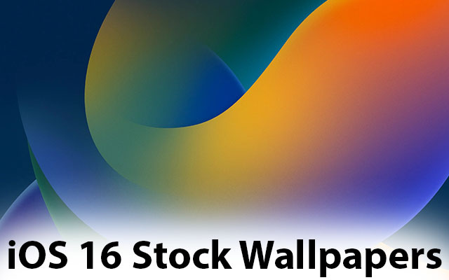ios 16 stock wallpapers download, downlaod ios16 stock wallpapers, ios 16 wallpapers download, download ios 16 stock wallpapers, download ios 16 stock wallpapers